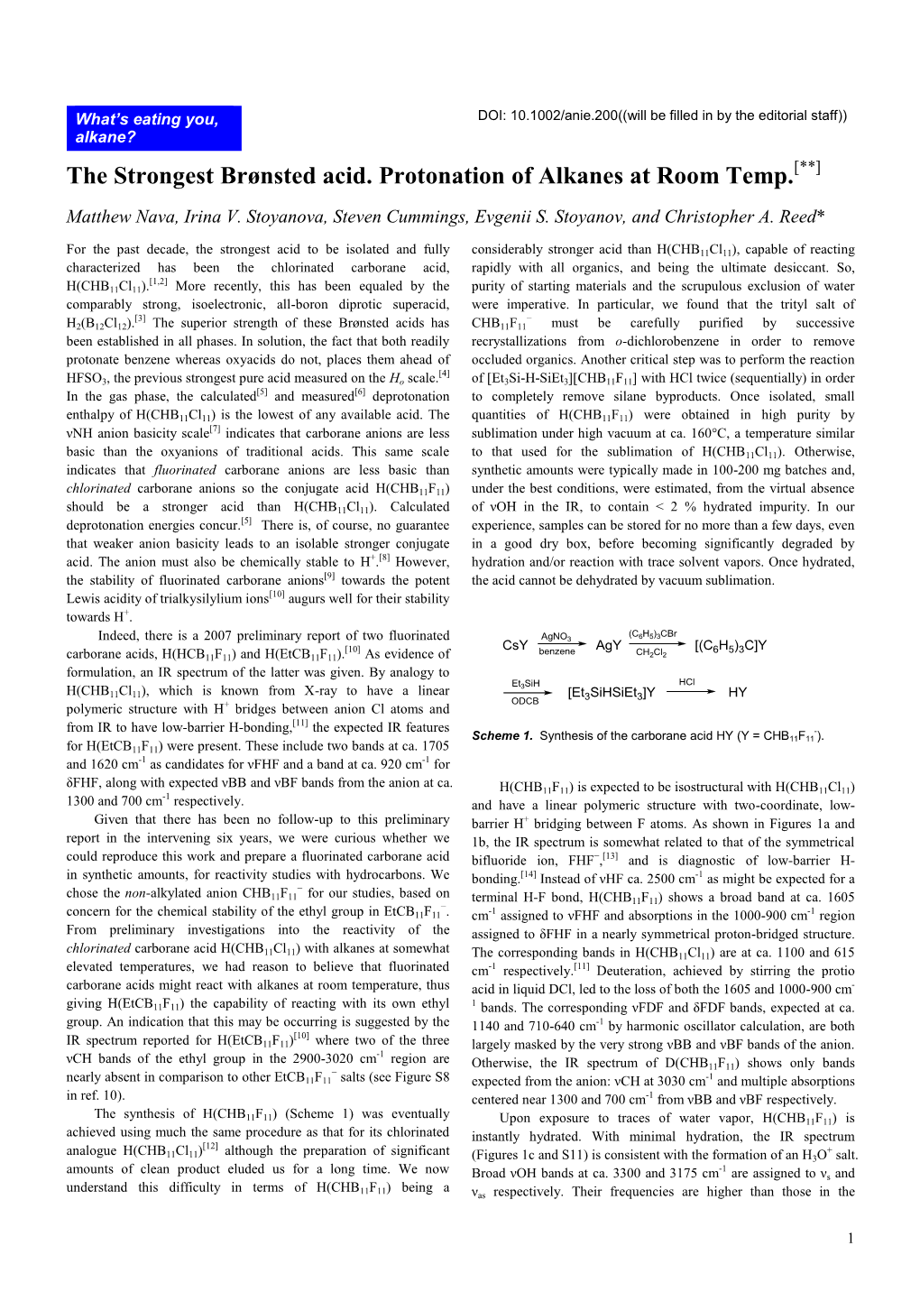 The Strongest Brønsted Acid. Protonation of Alkanes at Room Temp.[**]