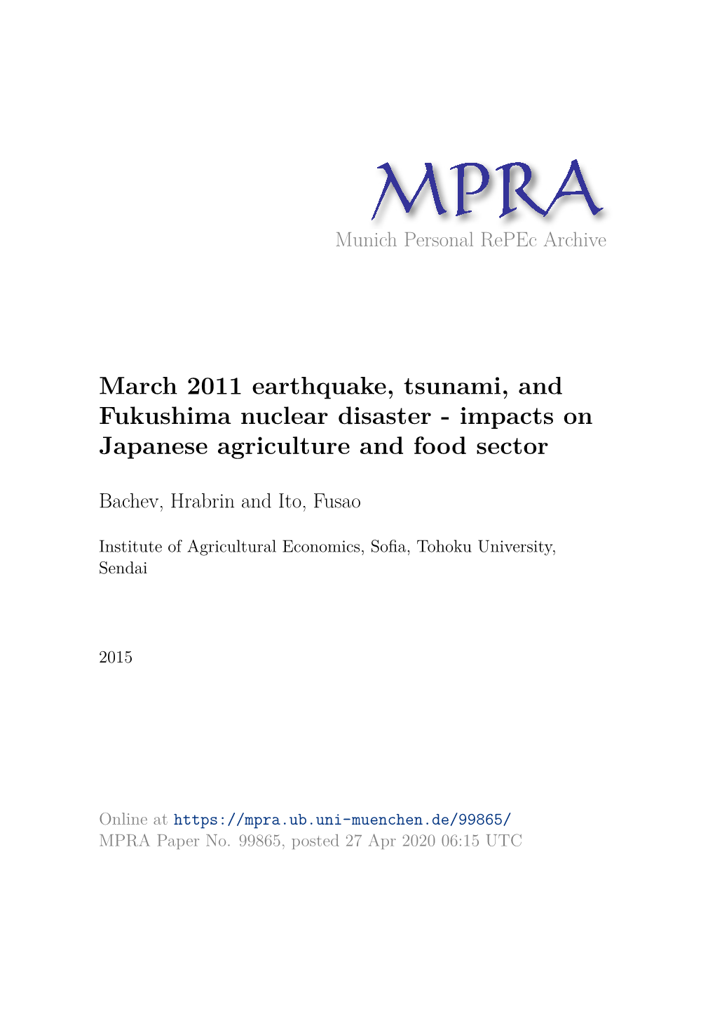 March 2011 Earthquake, Tsunami, and Fukushima Nuclear Disaster - Impacts on Japanese Agriculture and Food Sector