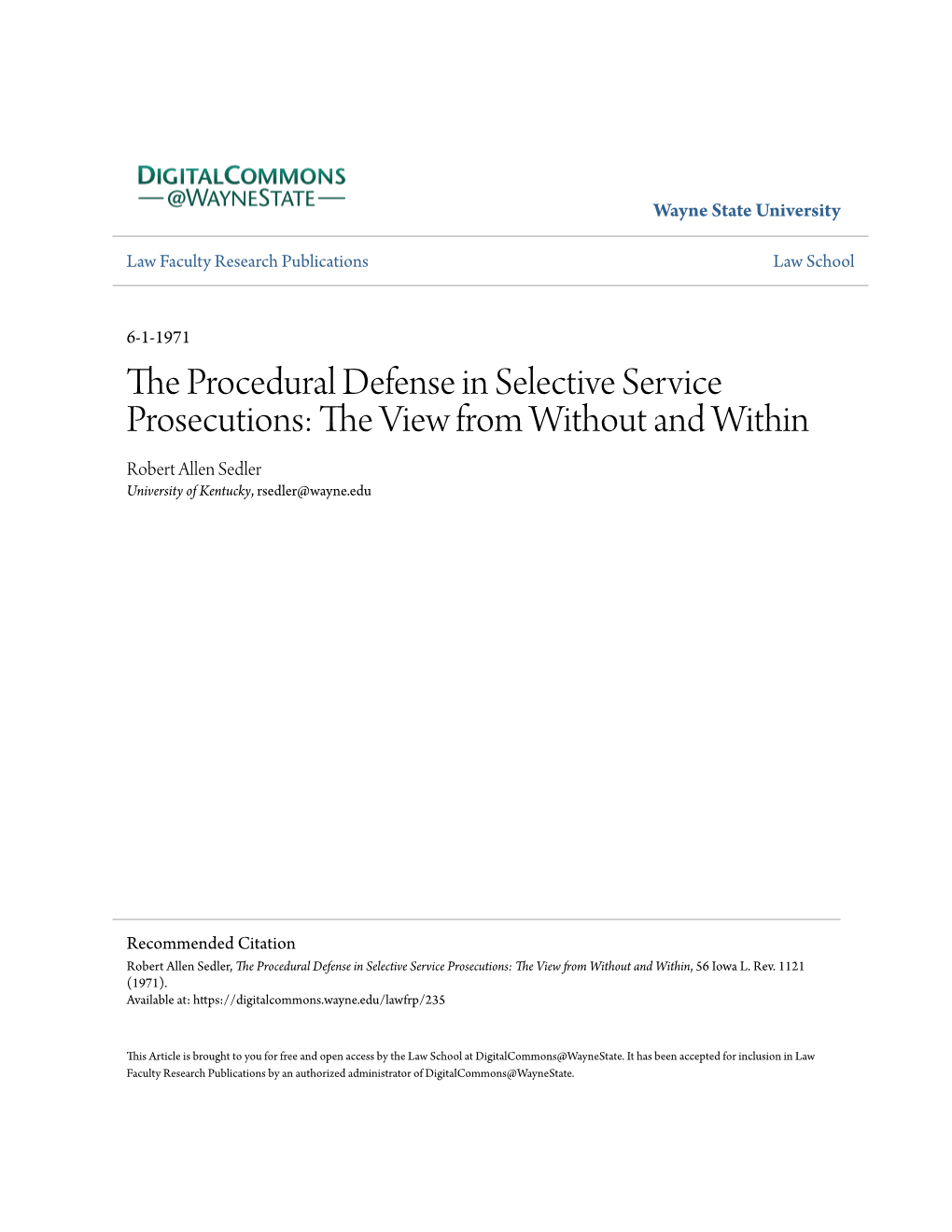 The Procedural Defense in Selective Service Prosecutions: the View from Without and Within, 56 Iowa L