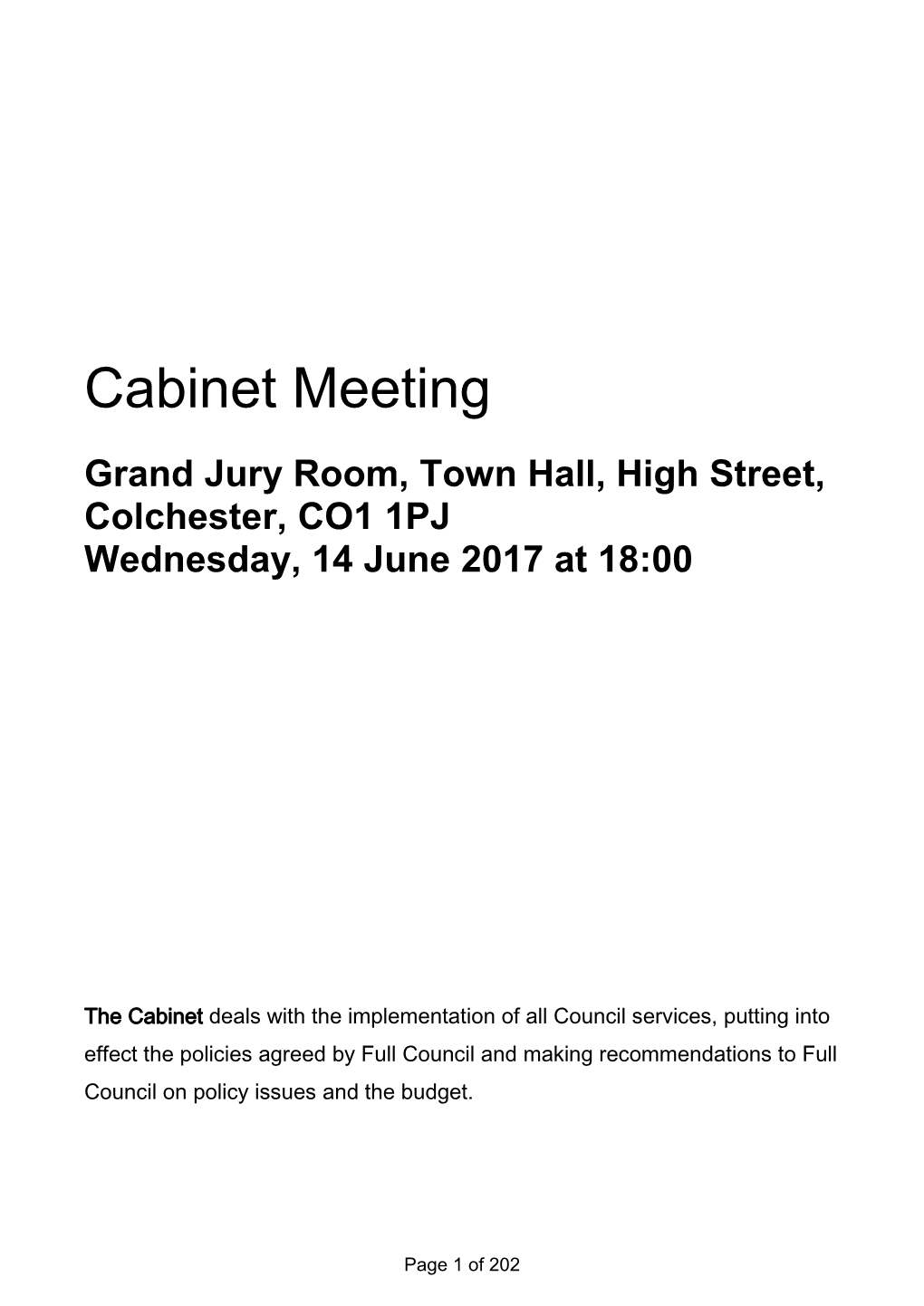 COLCHESTER BOROUGH COUNCIL Cabinet Wednesday, 14 June 2017 at 18:00