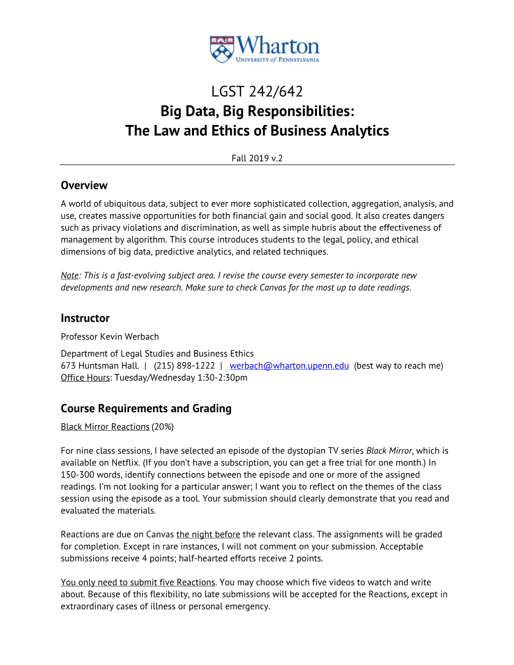 LGST 242/642: Big Data, Big Responsibilities: the Law and Ethics of Business Analytics