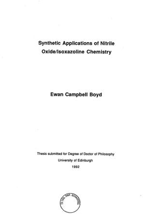 Synthetic Applications of Nitrile Oxide/Isoxazoline Chemistry Ewan