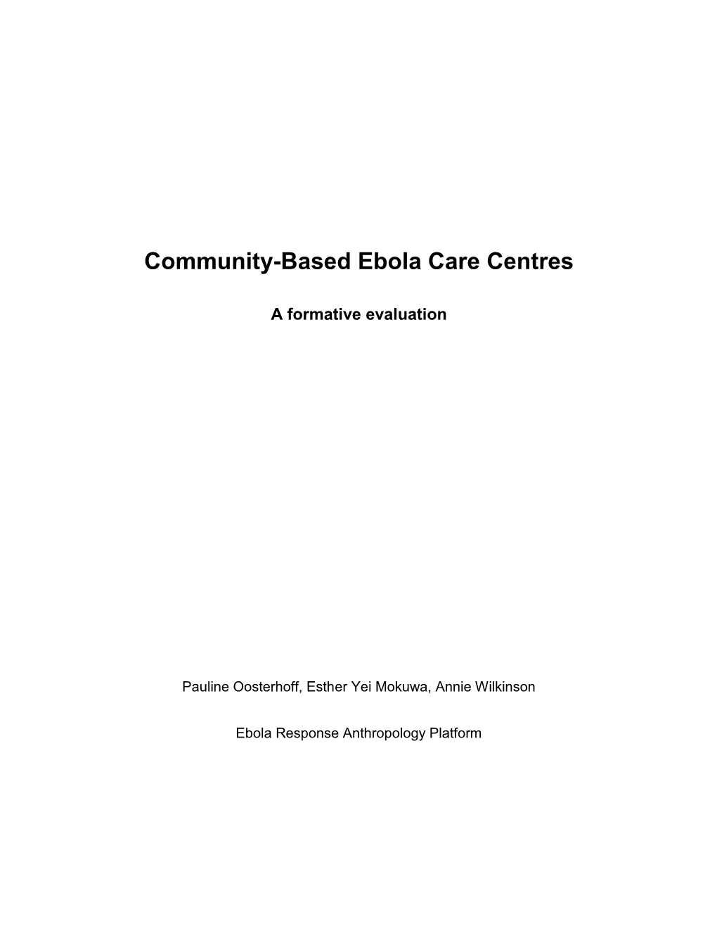 Community-Based Ebola Care Centres