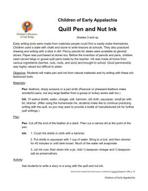 Quill Pen and Nut Ink