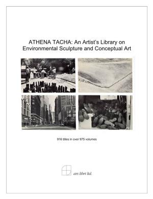 Athena Tacha: an Artist's Library on Environmental Sculpture and Conceptual