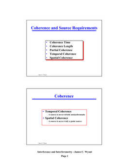 Coherence and Source Requirements