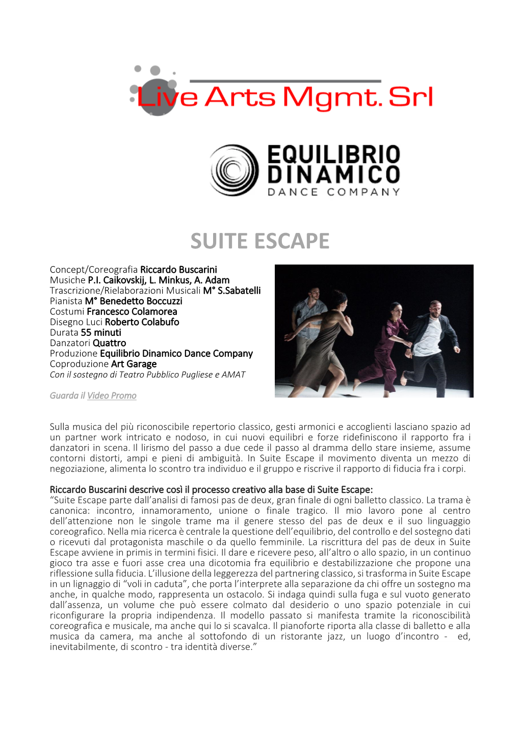 SUITE ESCAPE Concept/Coreografia Riccardo Buscarini Musiche P.I