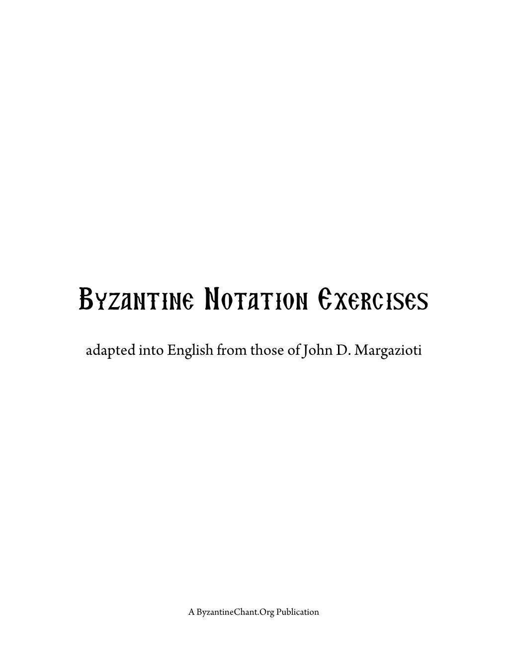 Byzantine Notation Exercises