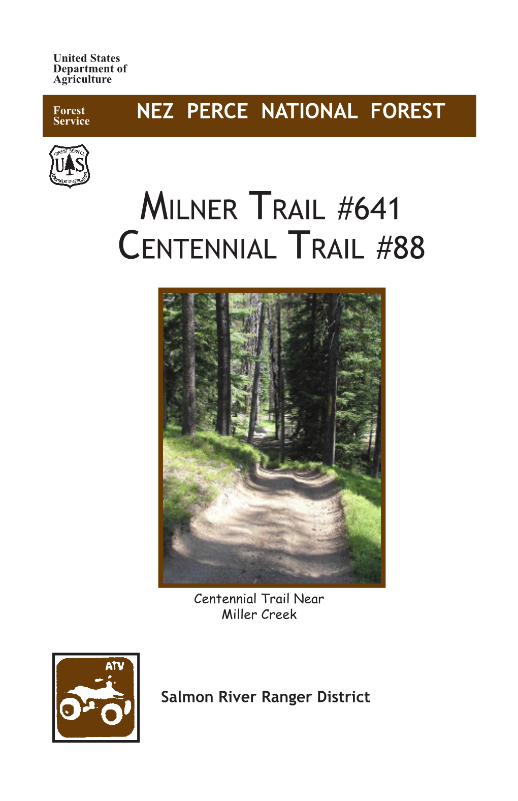 Milner Trail #641 Centennial Trail #88