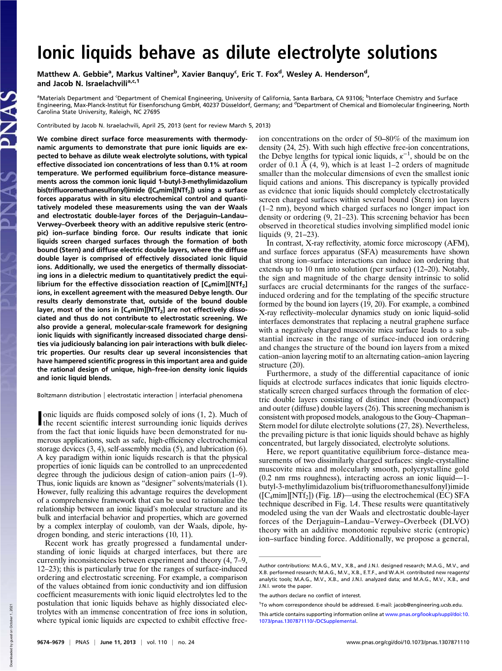 Ionic Liquids Behave As Dilute Electrolyte Solutions