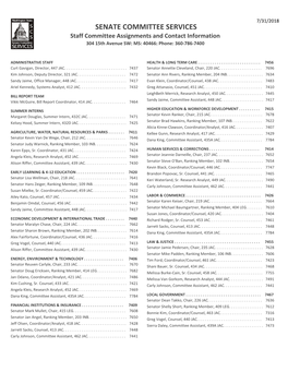 SENATE COMMITTEE SERVICES Staff Committee Assignments and Contact Information 304 15Th Avenue SW; MS: 40466; Phone: 360‐786‐7400