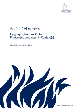Book of Abstracts Languages, Nations, Cultures: Pluricentric Languages in Context(S)