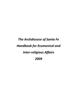 The Archdiocese of Santa Fe Handbook for Ecumenical and Inter-Religious Affairs 2009