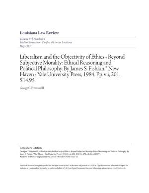 Liberalism and the Objectivity of Ethics - Beyond Subjective Morality: Ethical Reasoning and Political Philosophy