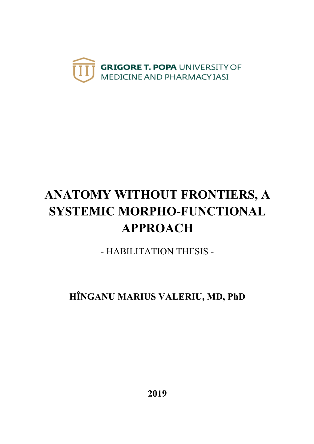 Anatomy Without Frontiers, a Systemic Morpho-Functional Approach