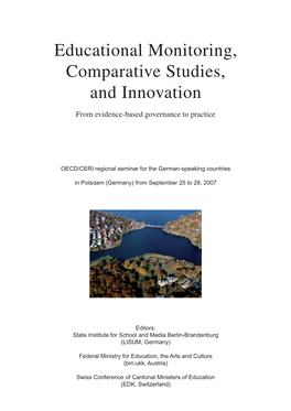 Educational Monitoring, Comparative Studies, and Innovation
