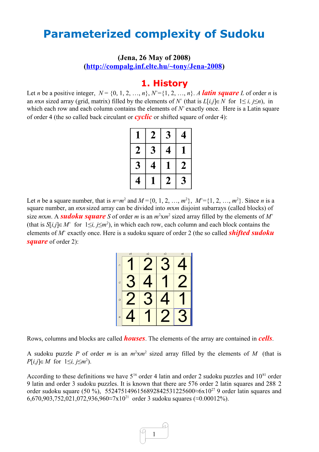 Parameterized Complexity of Sudoku