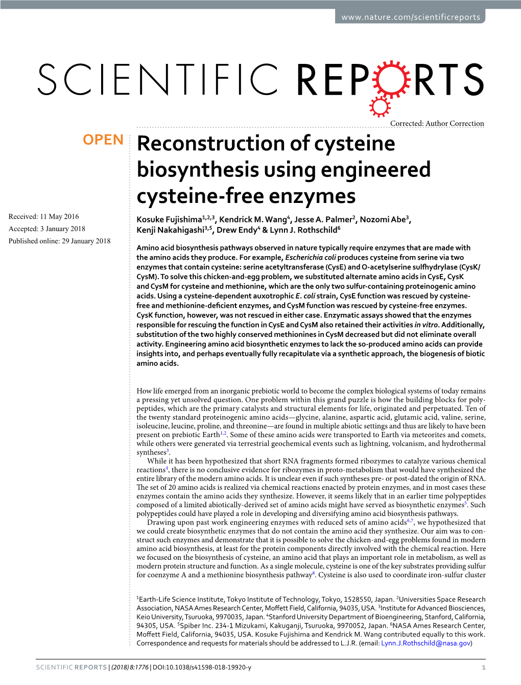 Reconstruction of Cysteine Biosynthesis Using Engineered Cysteine-Free Enzymes Received: 11 May 2016 Kosuke Fujishima1,2,3, Kendrick M