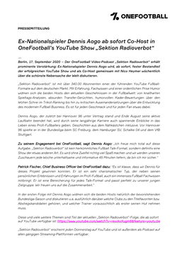 Ex-Nationalspieler Dennis Aogo Ab Sofort Co-Host in Onefootball's Youtube Show „Sektion Radioverbot“