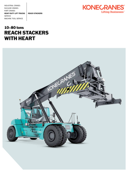REACH STACKERS with HEART 2 Konecranes Reach Stackers Remarkable Versatility from CONTAINERS to INDUSTRIAL CARGO