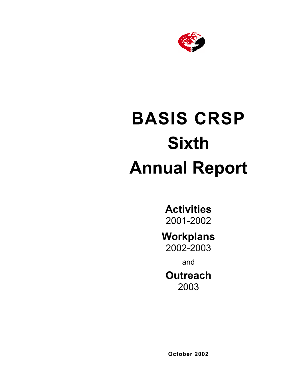 BASIS CRSP Sixth Annual Report