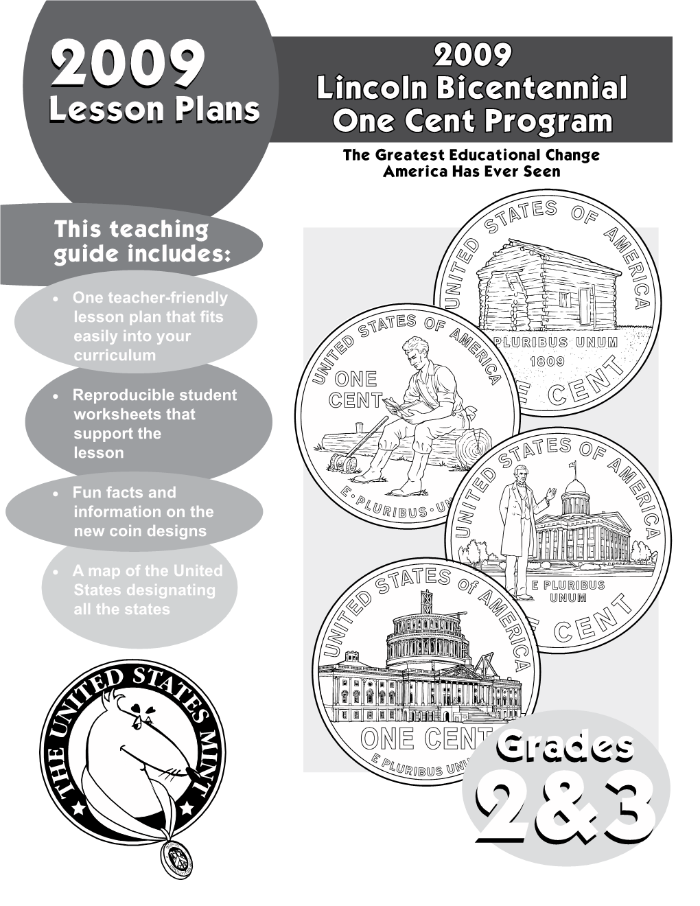 2009 Lincoln Bicentennial One Cent Program Lesson Plans, Grades 2 and 3