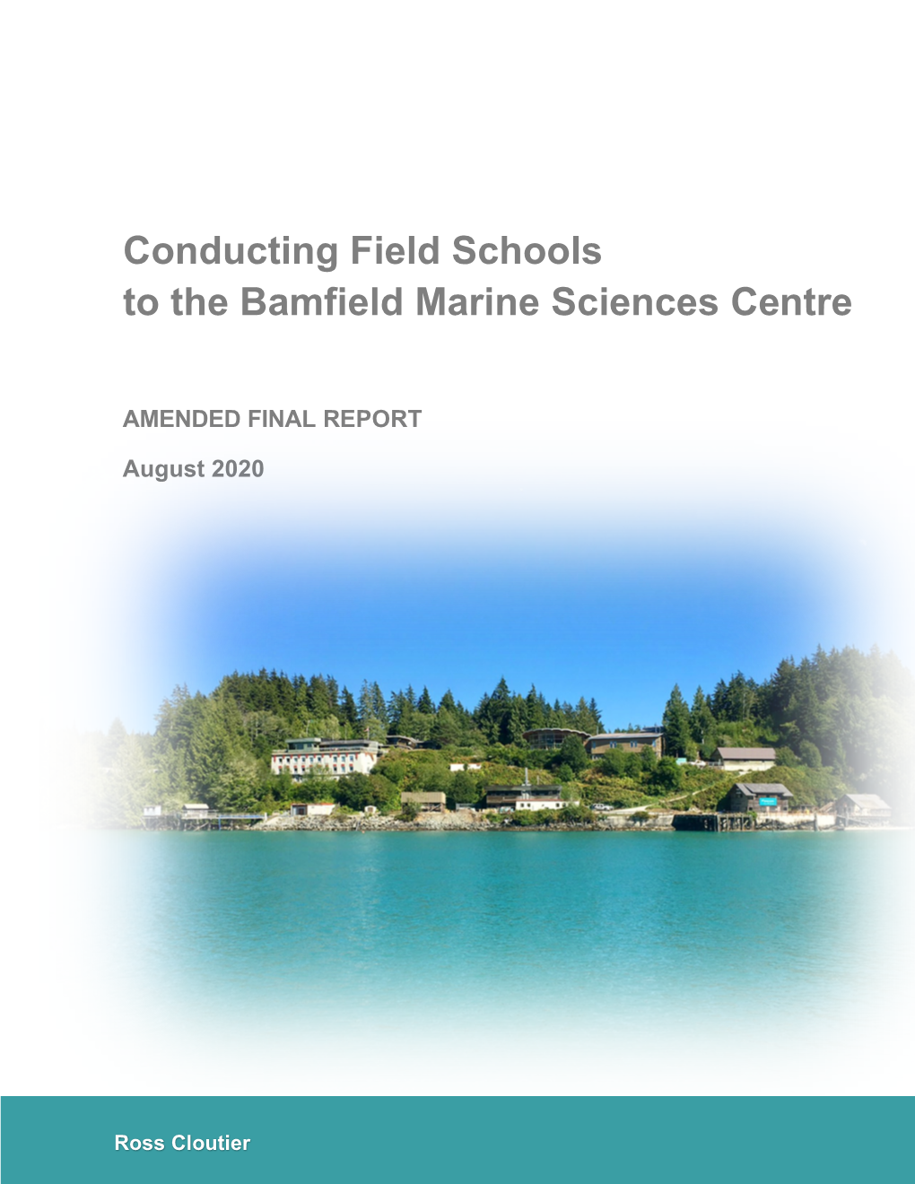 Conducting Field Schools to the Bamfield Marine Sciences Centre