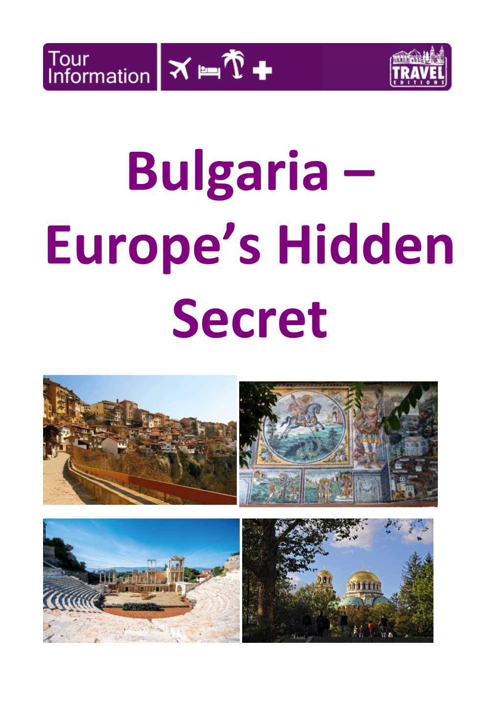 Bulgaria – Europe’S Hidden