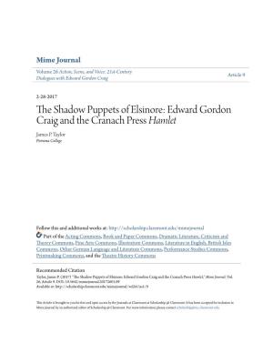 The Shadow Puppets of Elsinore: Edward Gordon Craig and the Cranach Press Hamlet James P