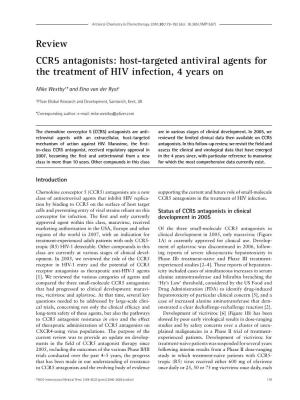 Review CCR5 Antagonists: Host-Targeted Antiviral Agents for the Treatment of HIV Infection, 4 Years On