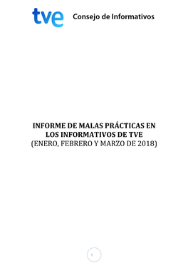 Informe De Malas Prácticas En Los Informativos De Tve (Enero, Febrero Y Marzo De 2018)