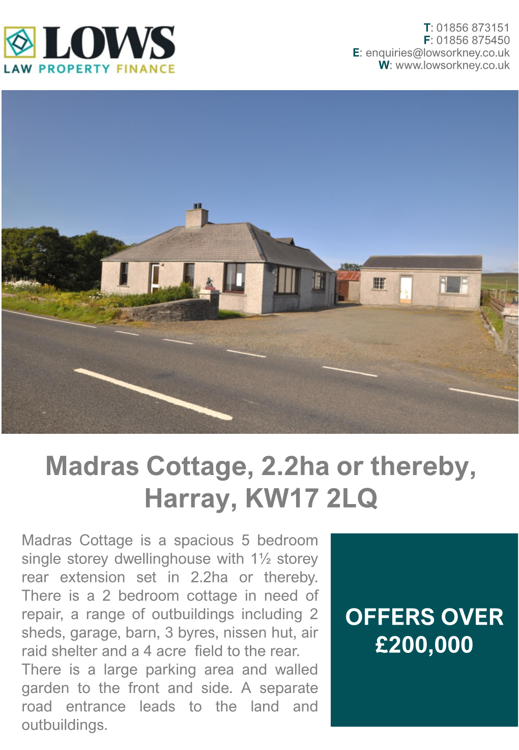 Madras Cottage, Harray
