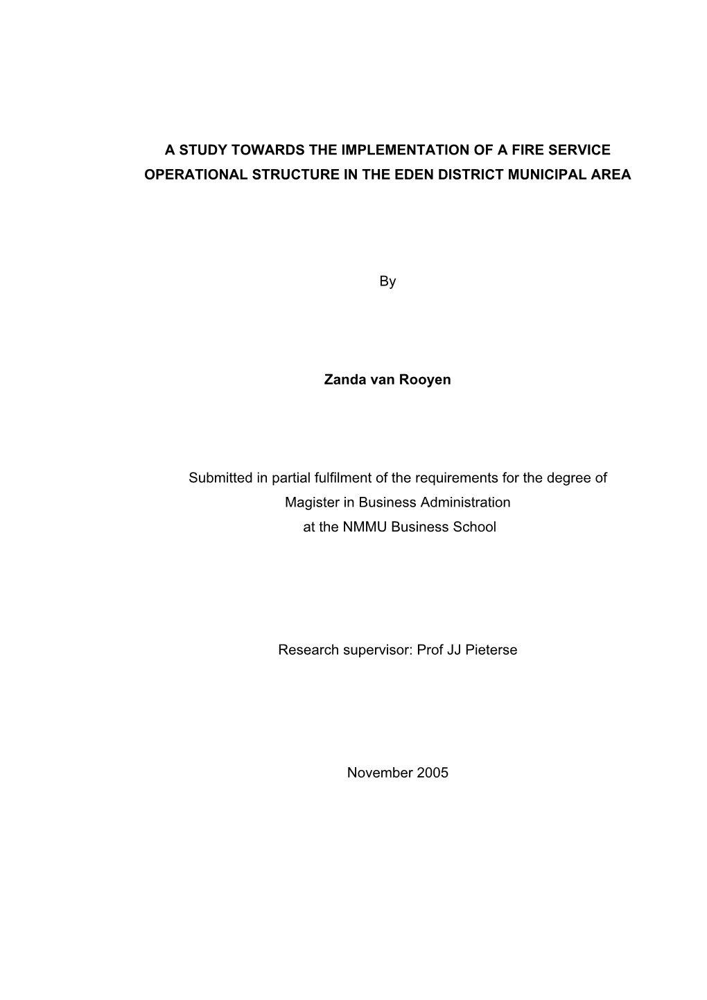 A Study Towards the Implementation of a Fire Service Operational Structure in the Eden District Municipal Area