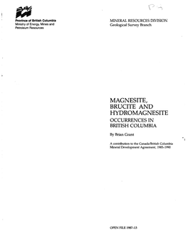 Magnesite, Brucite and Hydromagnesite Occurrences in British Columbia