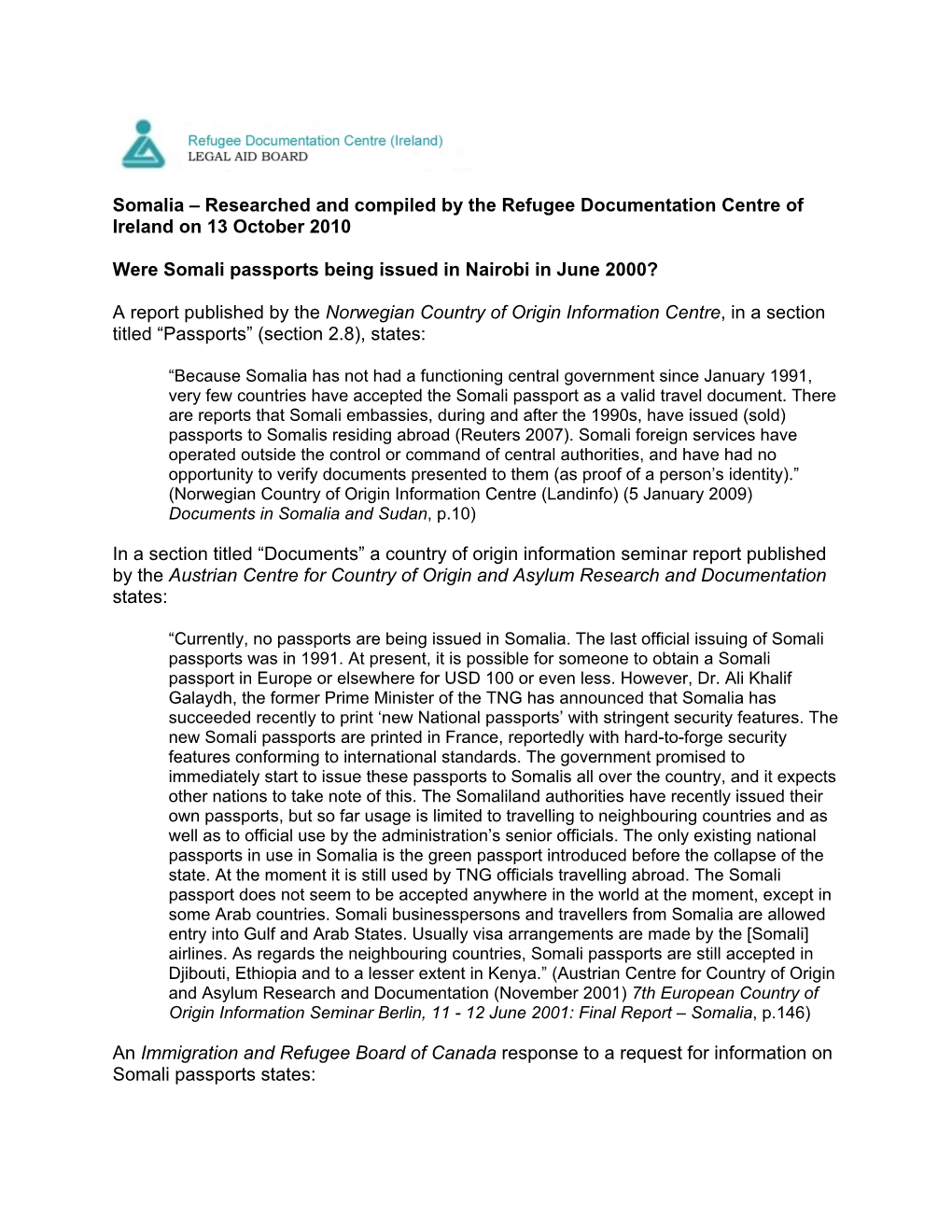 Somalia – Researched and Compiled by the Refugee Documentation Centre of Ireland on 13 October 2010