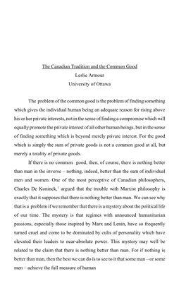 The Canadian Tradition and the Common Good Leslie Armour University of Ottawa