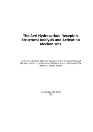 The Aryl Hydrocarbon Receptor: Structural Analysis and Activation Mechanisms