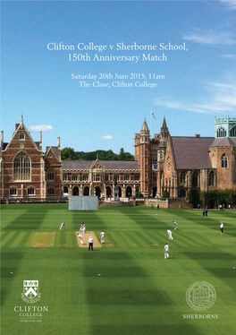 Clifton College V Sherborne School, 150Th Anniversary Match