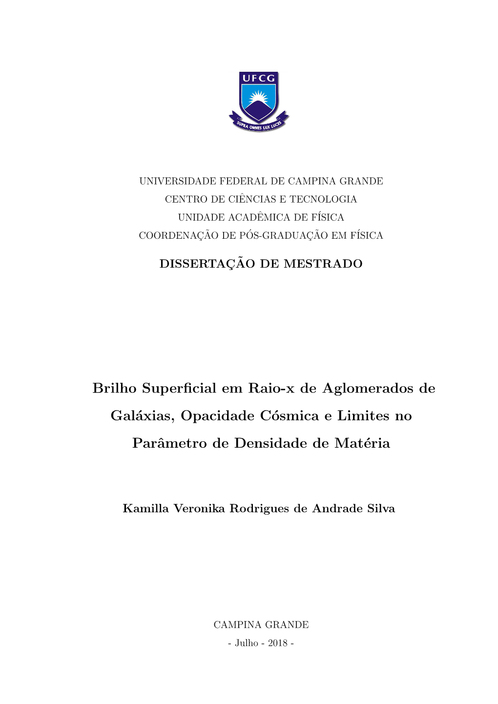 Brilho Superficial Em Raio-X De Aglomerados De Galáxias, Opacidade Cósmica E Limites No Parâmetro De