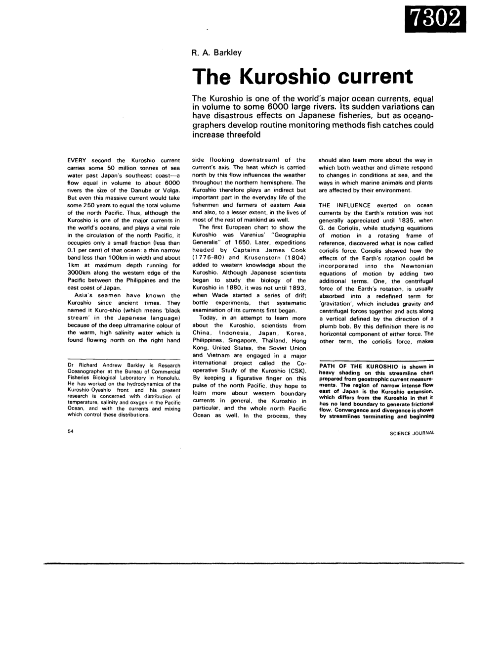 The Kuroshio Current the Kuroshio Is One of the World's Major Ocean Currents, Equal in Volume to Some 6000 Large Rivers