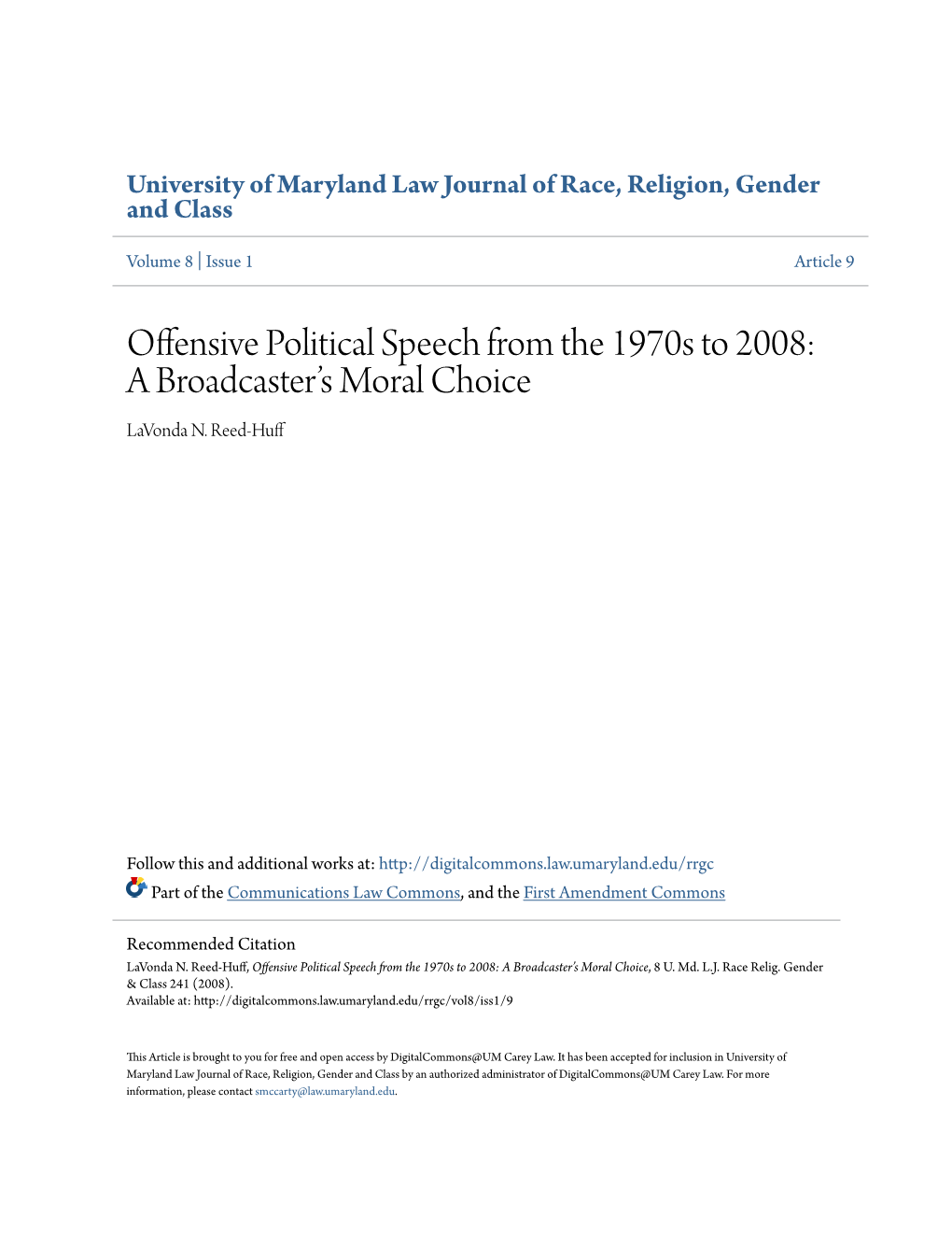 Offensive Political Speech from the 1970S to 2008: a Broadcaster’S Moral Choice Lavonda N