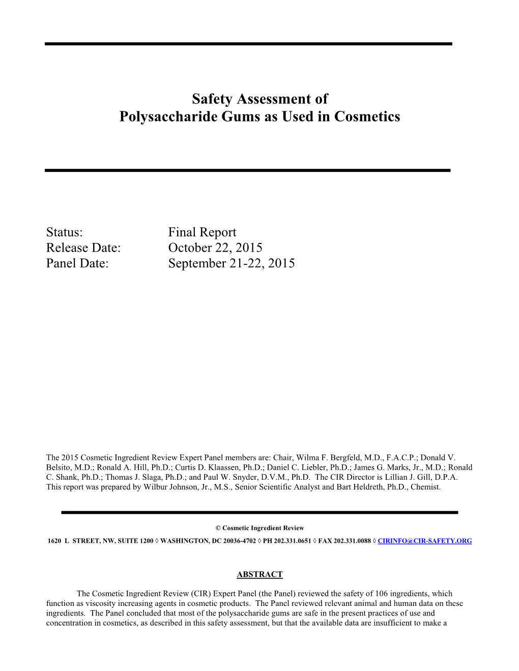 Safety Assessment of Polysaccharide Gums As Used in Cosmetics