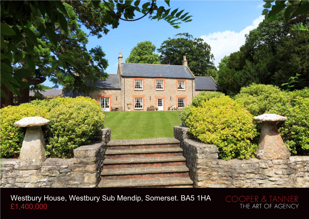 Westbury House, Westbury Sub Mendip, Somerset. BA5 1HA £1,400,000