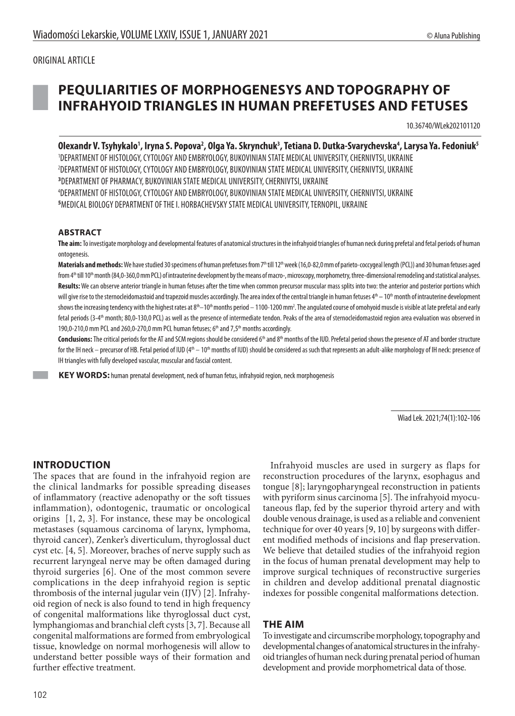 PEQULIARITIES of MORPHOGENESYS and TOPOGRAPHY of INFRAHYOID TRIANGLES in HUMAN PREFETUSES and FETUSES 10.36740/Wlek202101120