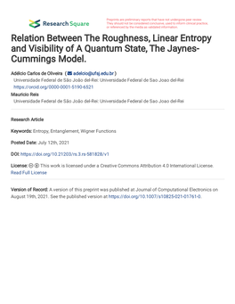 Relation Between the Roughness, Linear Entropy and Visibility of a Quantum State, the Jaynes- Cummings Model