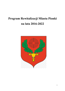 Program Rewitalizacji Miasta Pionki Na Lata 2016-2022