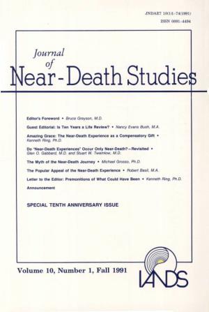 Near-Death Experiences" Occur Only Near-Death? - Revisited " Glen O