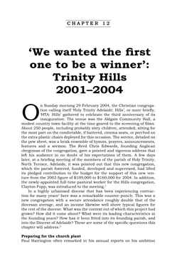Trinity Hills 2001–2004