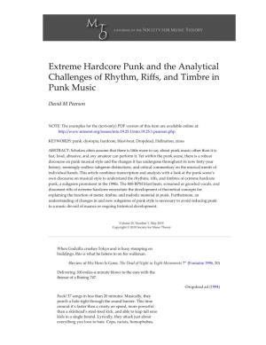 Extreme Hardcore Punk and the Analytical Challenges of Rhythm, Riﬀs, and Timbre in Punk Music