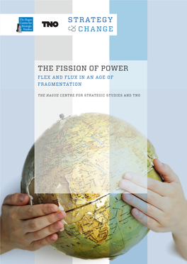The Fission of Power Flex and Flux in an Age of Fragmentation